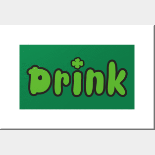 Drink St. Patrick's Day Posters and Art